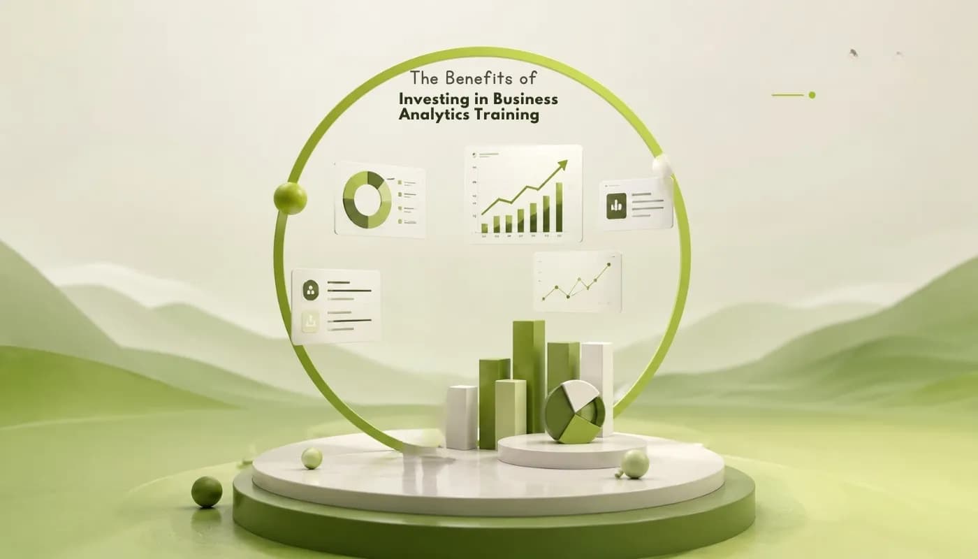 The Benefits of Investing in Business Analytics Training