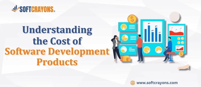 Understanding the Cost of Software Development Products